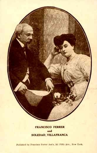 Spanish Anarchist Ferrer and Soledad