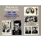 Political Postcards 1900-1980, A Price Guide